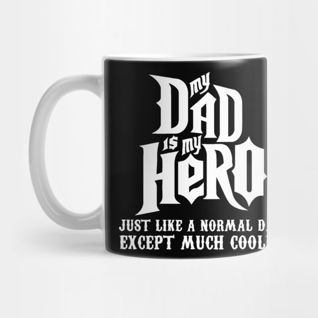 My dad is my hero by jrgenbode